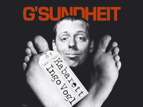 G’sundheit – Kabarett mit Ingo Vogl